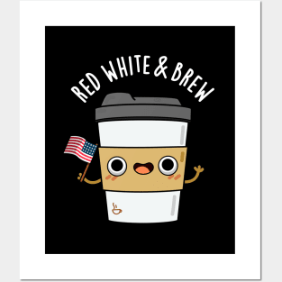 Red White And Brew Cute Coffee Pun Posters and Art